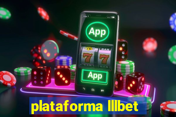 plataforma lllbet